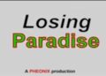 Documentary: Losing Paradise